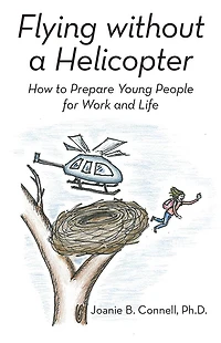 Flying without a Helicopter: How to Prepare Young People for Work and Life