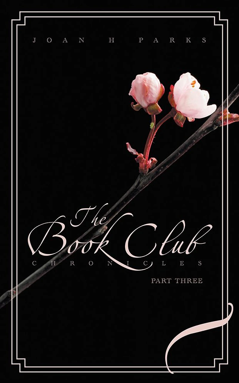 The Book Club Chronicles: Part Three