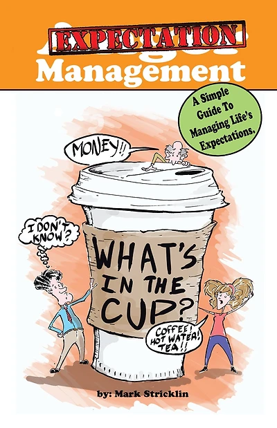 Anger Management: A Simple Guide to Managing Life's Expectations