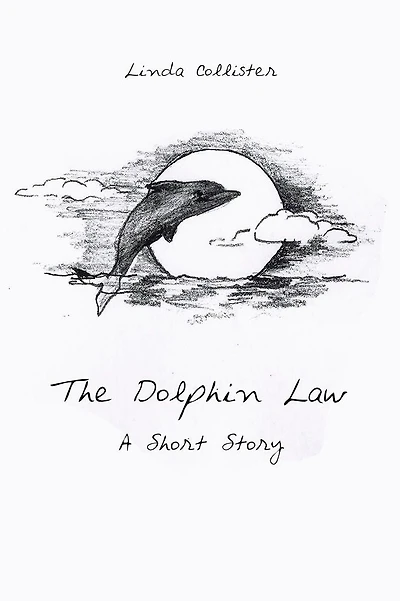 The Dolphin Law: A Short Story