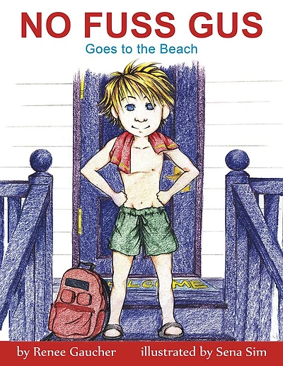 No Fuss Gus: Goes to the Beach