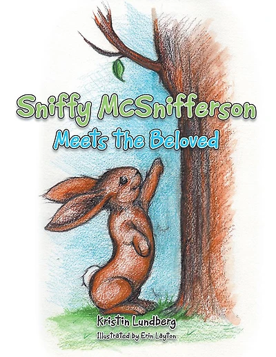 Sniffy McSnifferson: Meets the Beloved