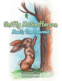 Sniffy McSnifferson: Meets the Beloved