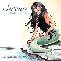 Sirena: A Mermaid Legend from Guam