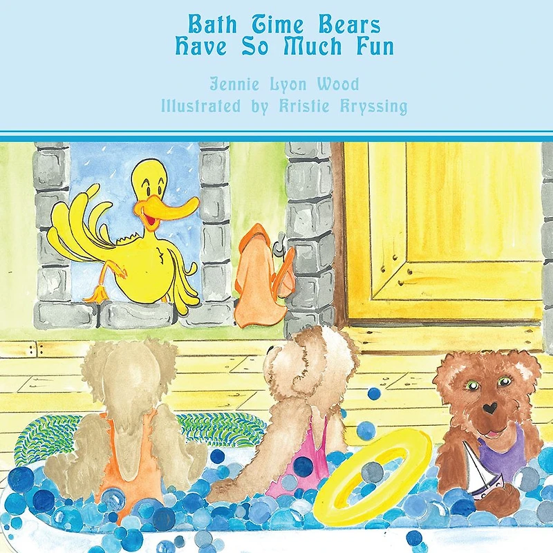 Bath Time Bears Have So Much Fun