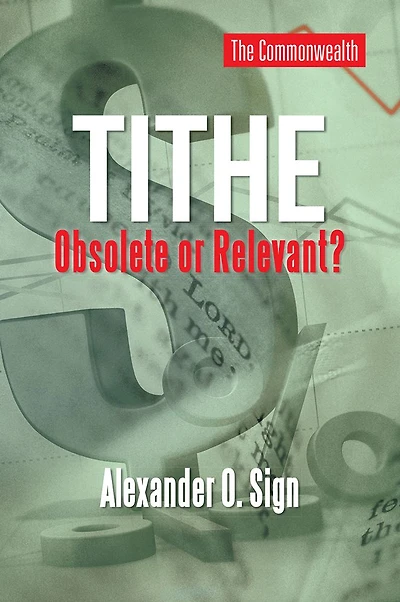 TITHE OBSOLETE OR RELEVANT?