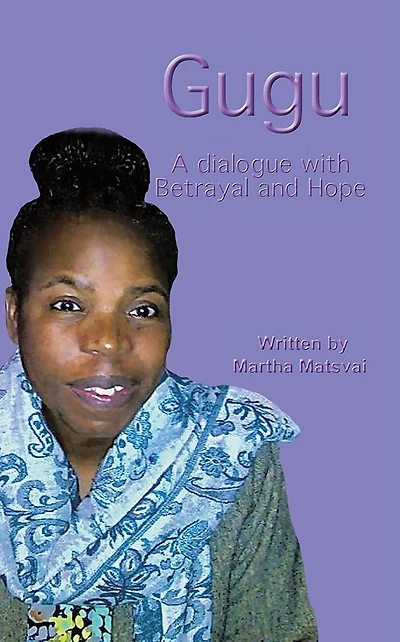 Gugu (Precious): A Dialogue With Betrayal And Hope