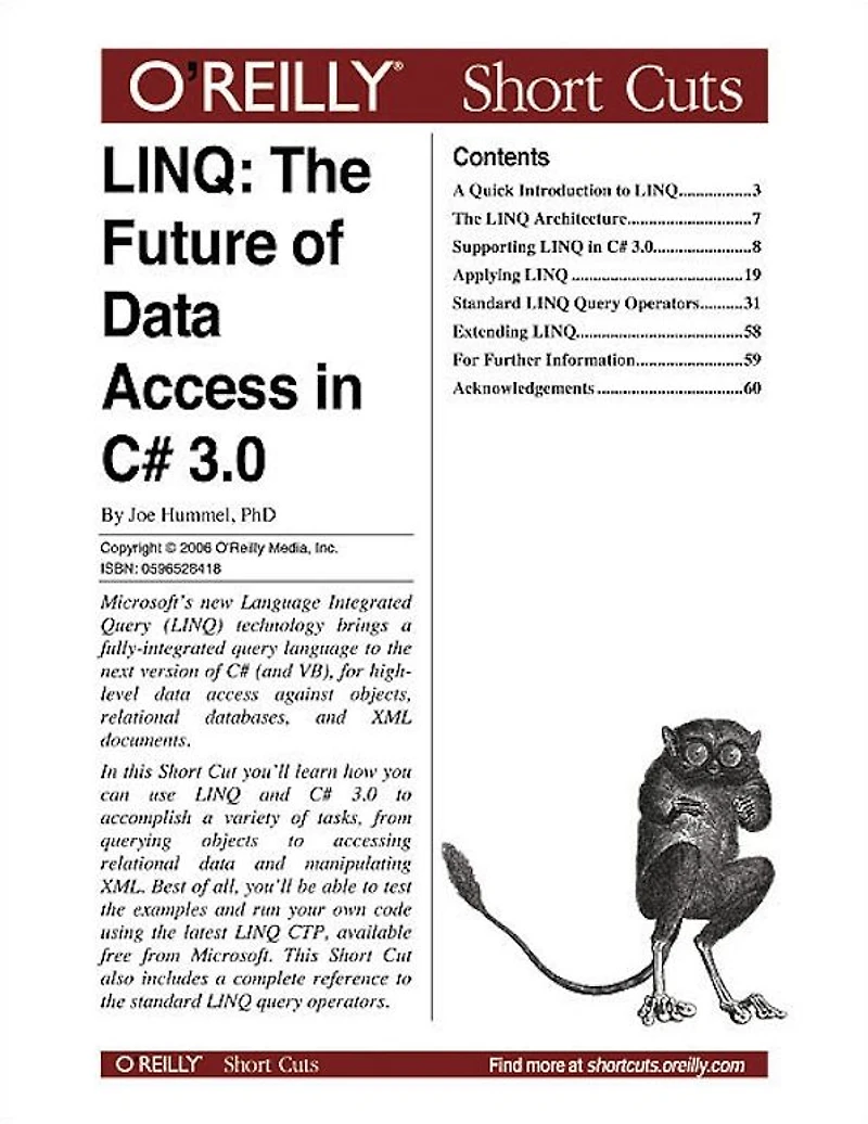 LINQ: The Future of Data Access in C# 3.0: The Future of Data Access in C# 3.0