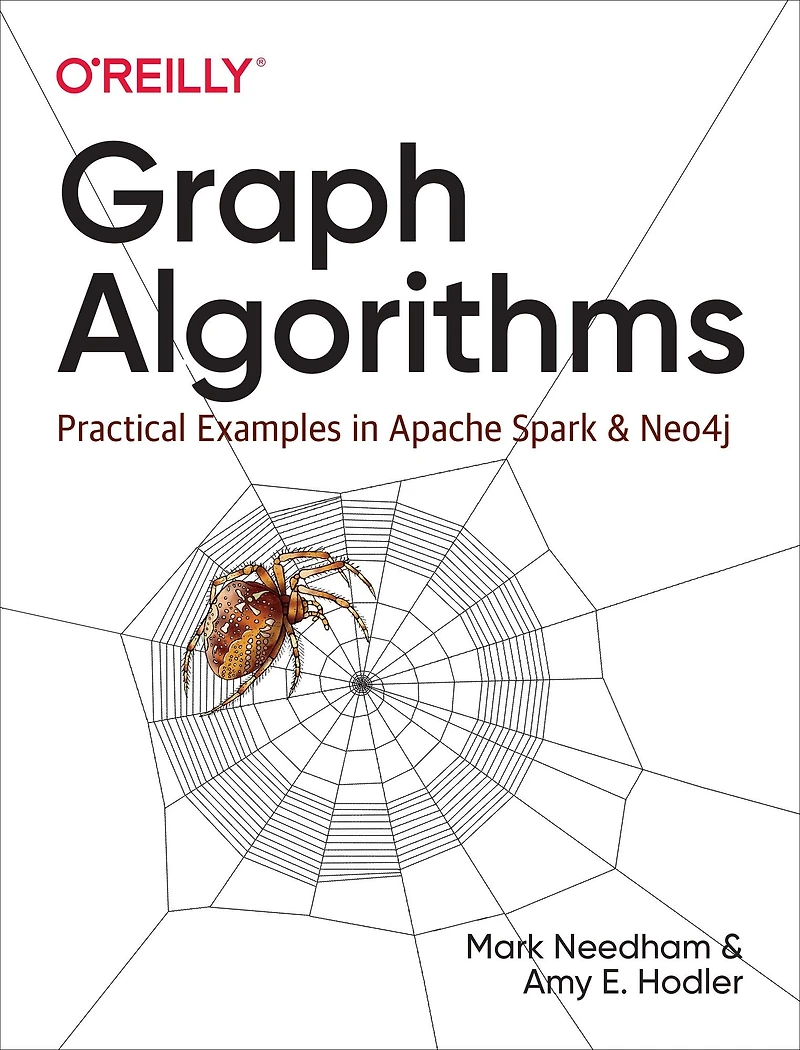 Graph Algorithms: Practical Examples Apache Spark and Neo4j