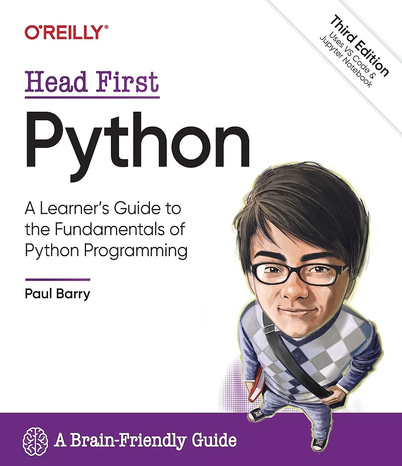 Head First Python: A Learner's Guide to the Fundamentals of Python Programming, Brain-Friendly