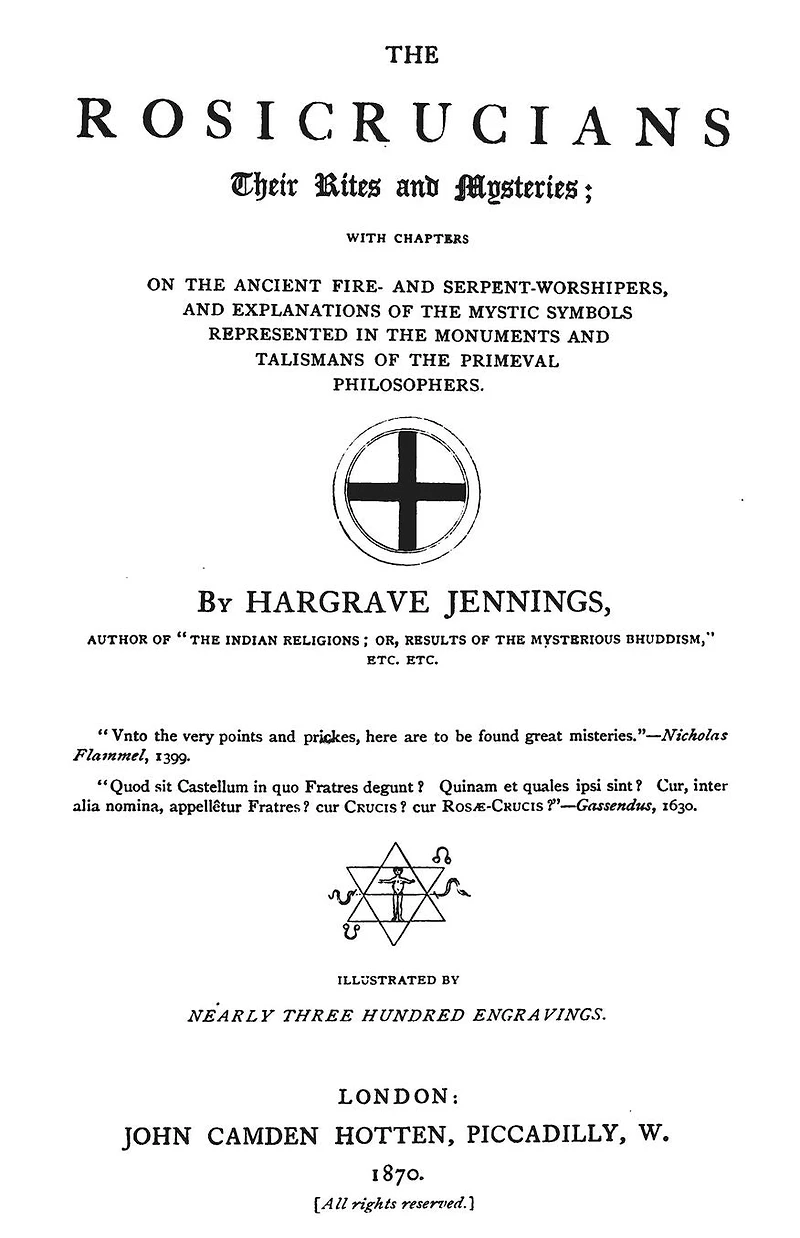 The Rosicrucians: Their Rights And Mysteries