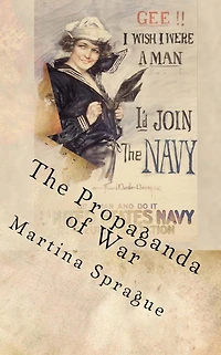 the Propaganda of War: Personal Transformation and Search for Adventure