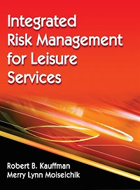 Integrated Risk Management for Leisure Services