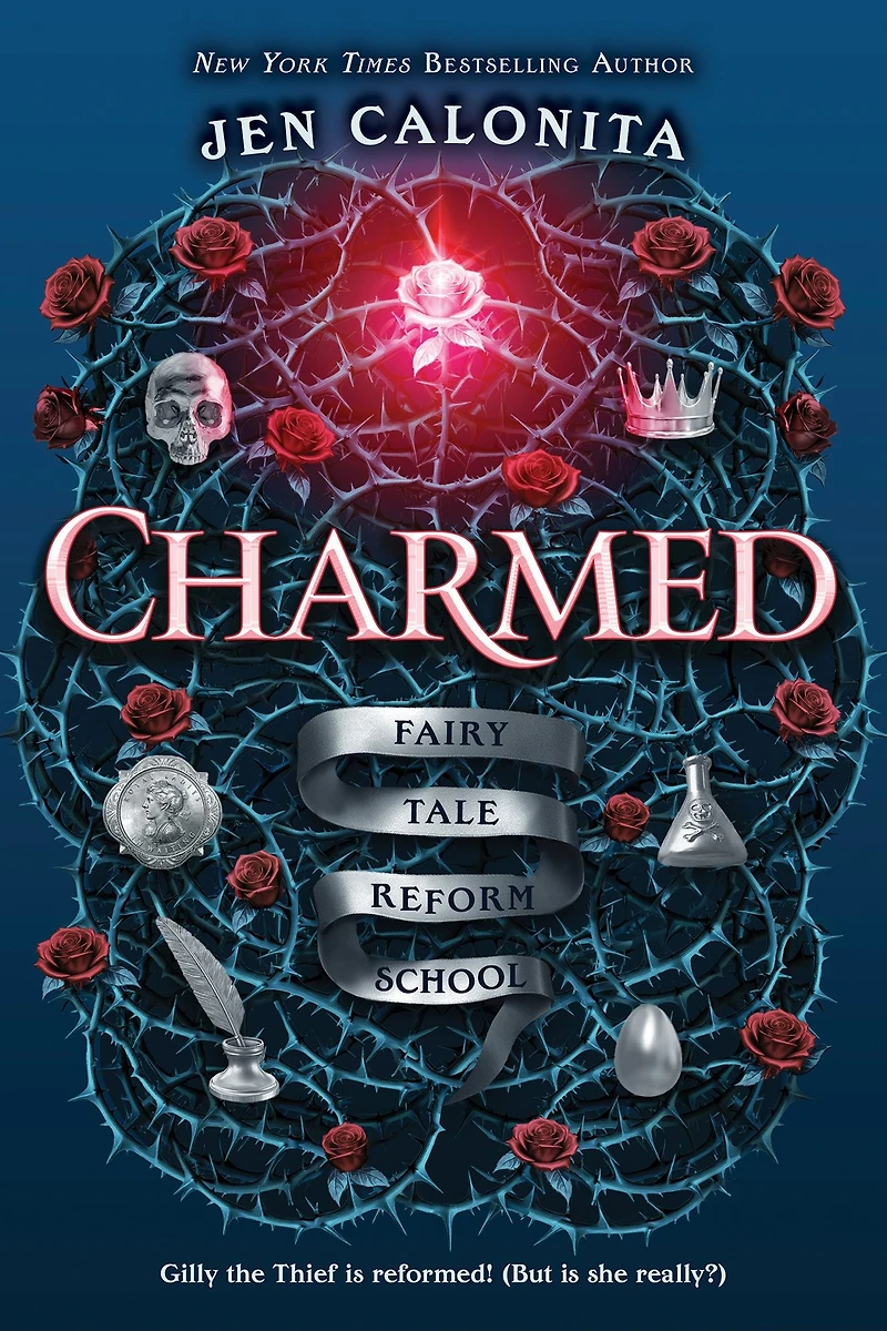 Charmed (Fairy Tale Reform School Series #2)