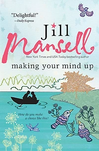 Making Your Mind Up