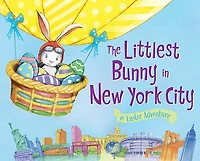 The Littlest Bunny in New York City: An Easter Adventure