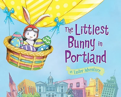 The Littlest Bunny in Portland: An Easter Adventure