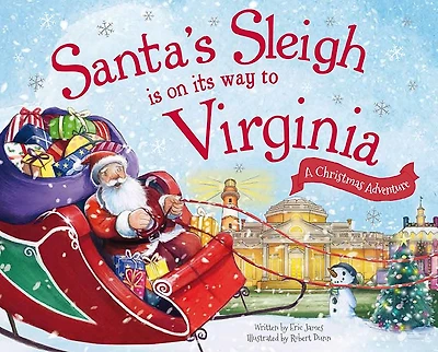 Santa's Sleigh Is on Its Way to Virginia: A Christmas Adventure