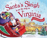 Santa's Sleigh Is on Its Way to Virginia: A Christmas Adventure