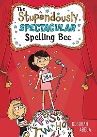 The Stupendously Spectacular Spelling Bee (The Series #1)