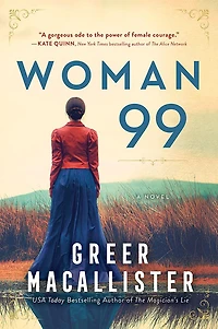 Woman 99: A Novel