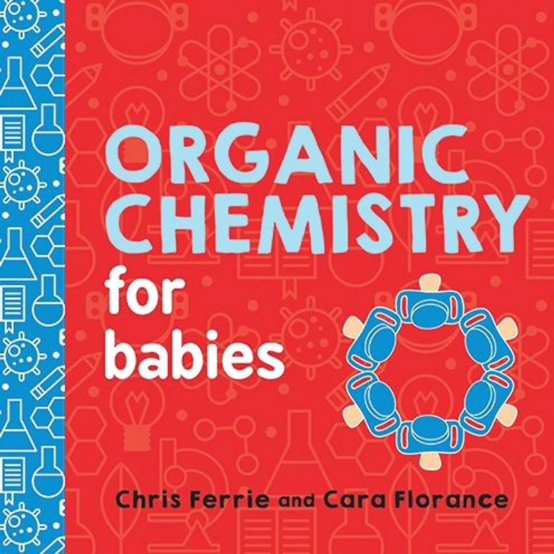 Organic Chemistry for Babies