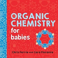 Organic Chemistry for Babies