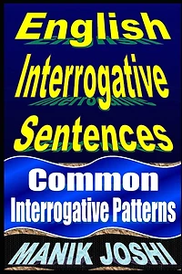 English Interrogative Sentences: Common Patterns