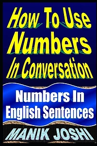 How To Use Numbers Conversation: English Sentences