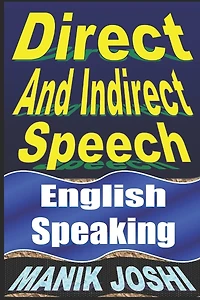 Direct And Indirect Speech: English Speaking