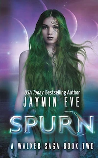 Spurn: A Walker Saga Book Two