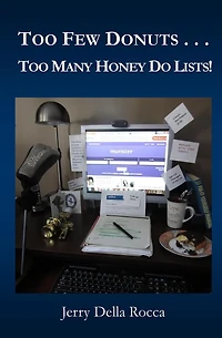 Too Few Donuts... Many Honey Do Lists!
