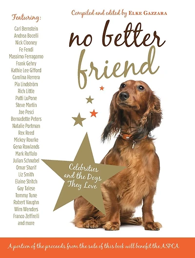 No Better Friend: Celebrities And The Dogs They Love