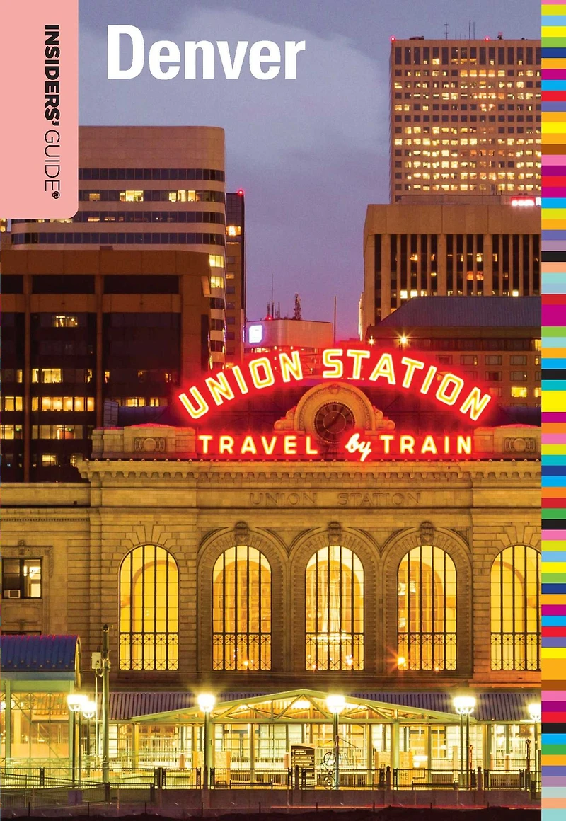 Insiders' Guide® to Denver