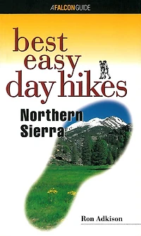 Best Easy Day Hikes Northern Sierra