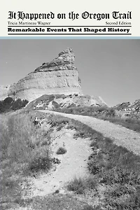 It Happened on the Oregon Trail