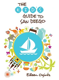 Kid's Guide to San Diego