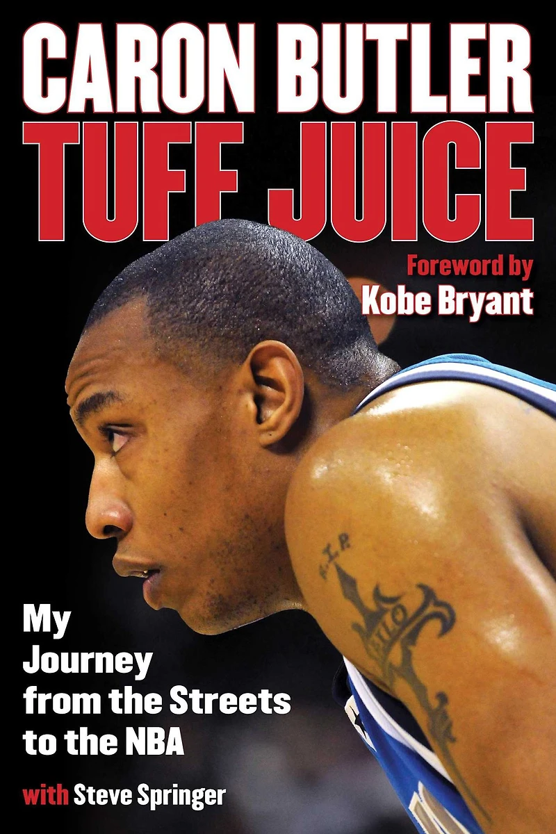 Tuff Juice: My Journey from the Streets to NBA