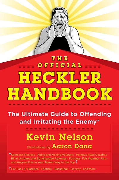 the Official Heckler Handbook: Ultimate Guide to Offending and Irritating Enemy