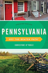 Pennsylvania Off the Beaten Path®: Discover Your Fun