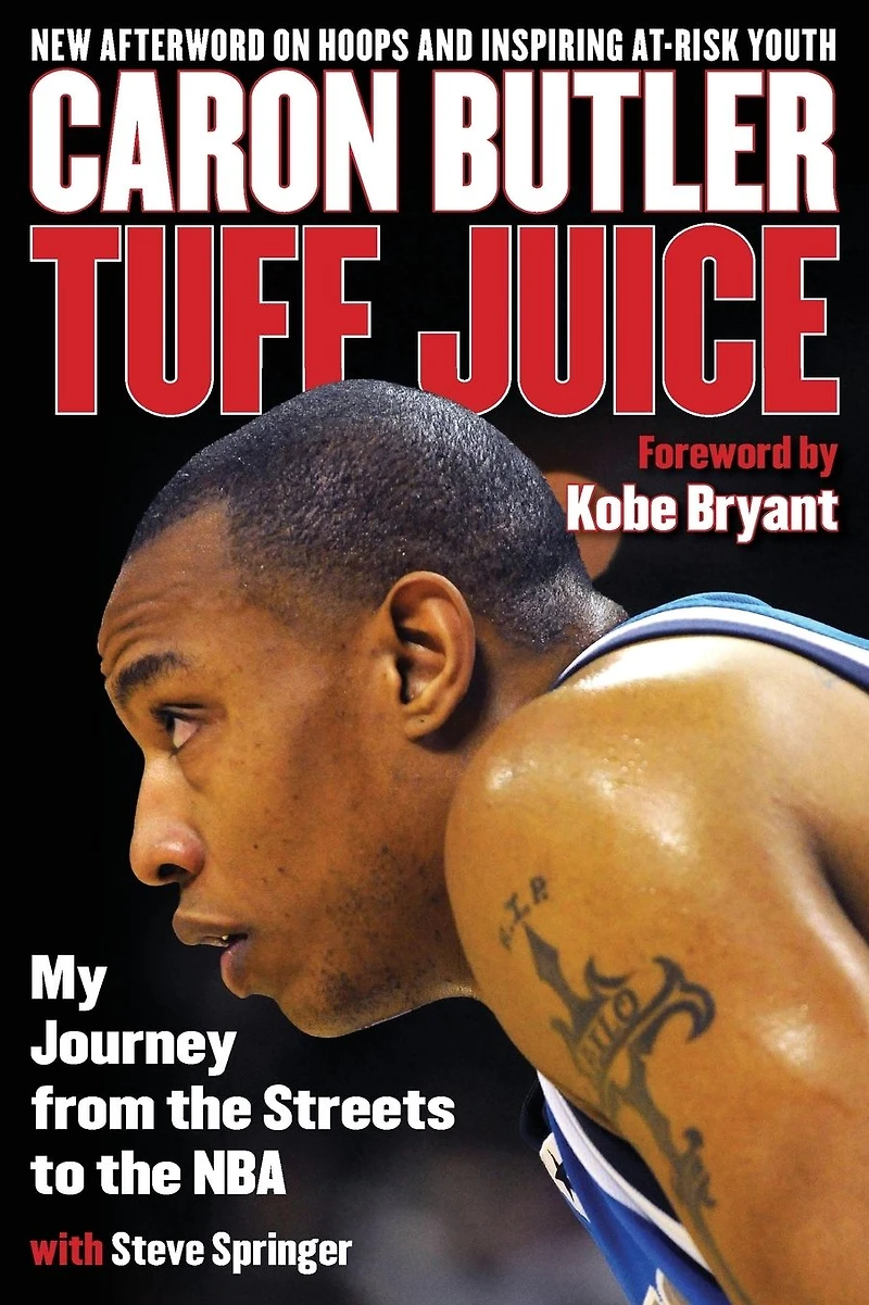 Tuff Juice: My Journey from the Streets to NBA