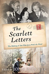 the Scarlett Letters: Making of Film Gone With Wind