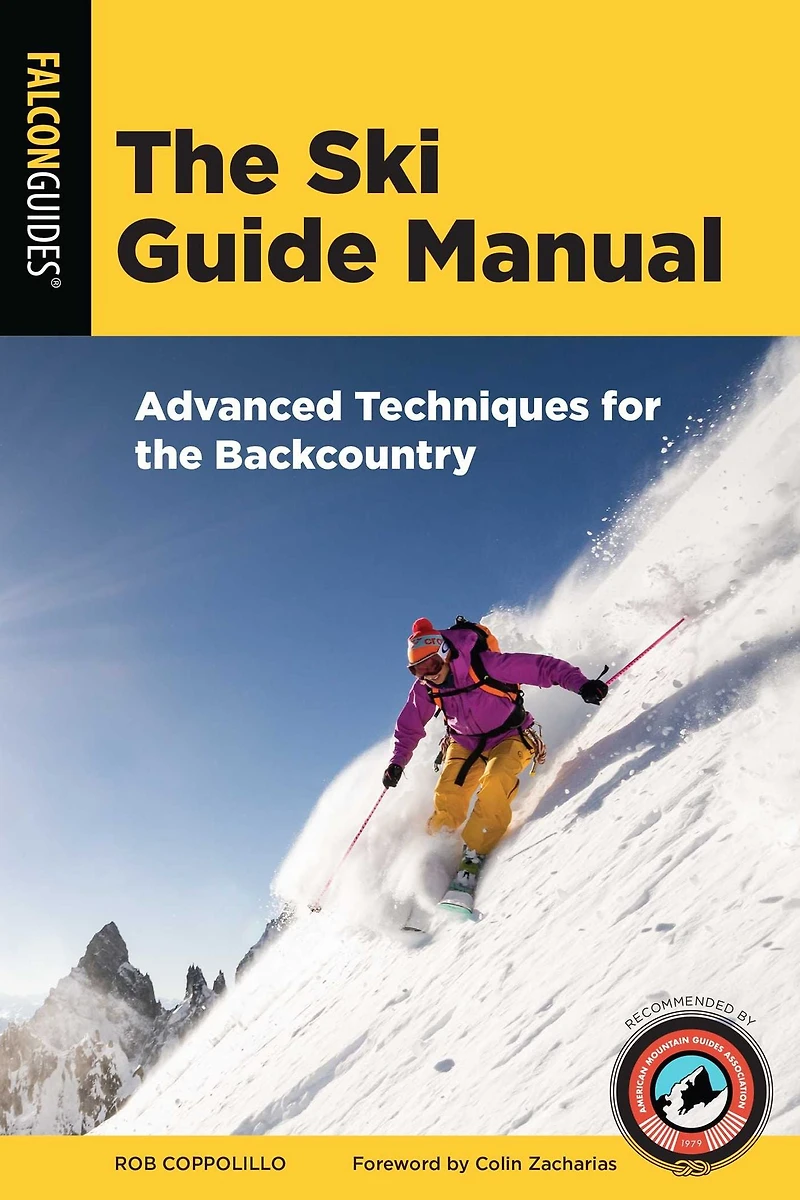 the Ski Guide Manual: Advanced Techniques for Backcountry