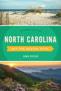 North Carolina Off the Beaten Path®: Discover Your Fun