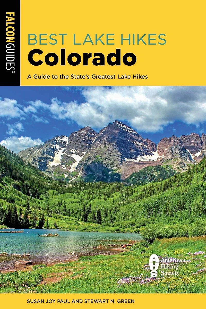 Best Lake Hikes Colorado: A Guide to the State's Greatest
