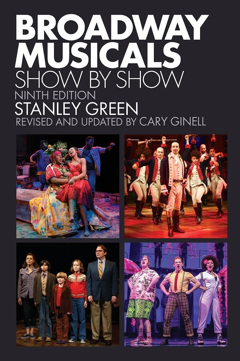 Broadway Musicals, Show-by-Show