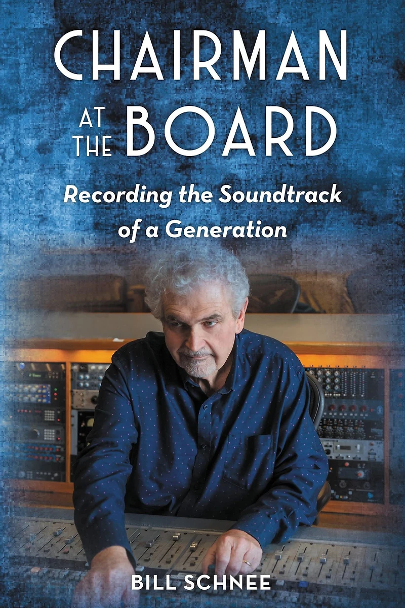 Chairman at the Board: Recording Soundtrack of a Generation