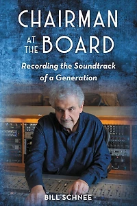 Chairman at the Board: Recording Soundtrack of a Generation