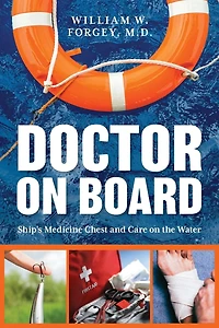 Doctor on Board: Ship's Medicine Chest and Care the Water