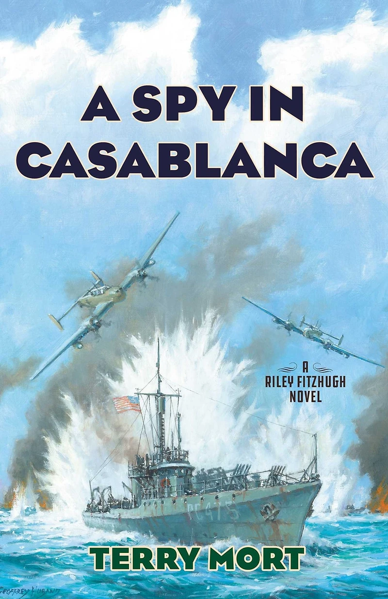 A Spy Casablanca: Riley Fitzhugh Novel